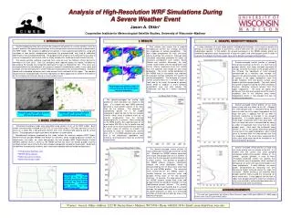 Analysis of High-Resolution WRF Simulations During A Severe Weather Event