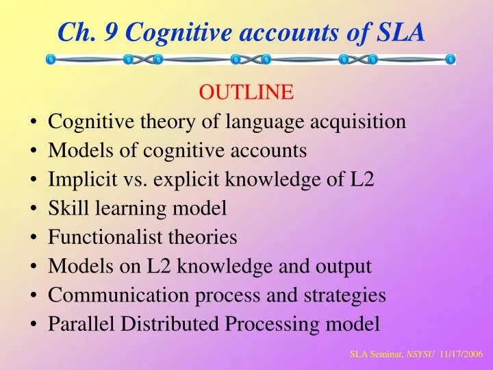 ch 9 cognitive accounts of sla