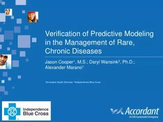 Verification of Predictive Modeling in the Management of Rare, Chronic Diseases