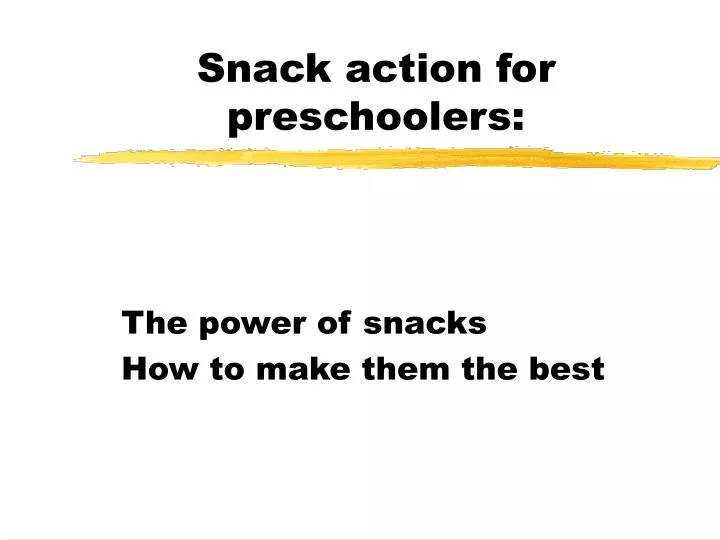 snack action for preschoolers