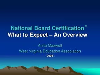 National Board Certification What to Expect – An Overview