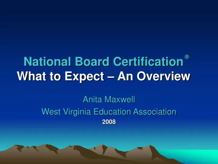 national board certification what to expect an overview