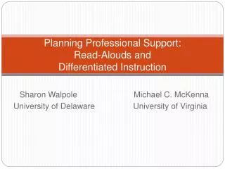 Planning Professional Support: Read-Alouds and Differentiated Instruction