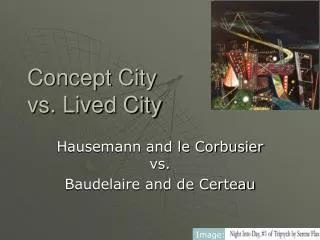 Concept City vs. Lived City