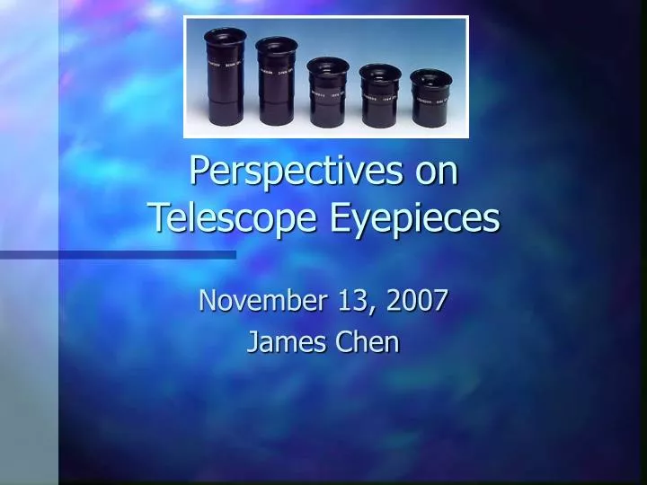 perspectives on telescope eyepieces