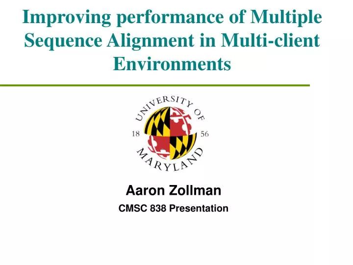 improving performance of multiple sequence alignment in multi client environments