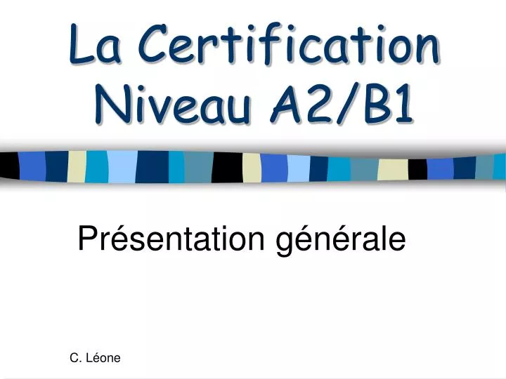 la certification niveau a2 b1