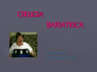 CIRUGIA BARIATRICA