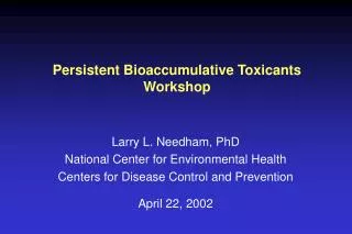 Persistent Bioaccumulative Toxicants Workshop