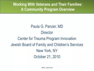 Working With Veterans and Their Families: A Community Program Overview