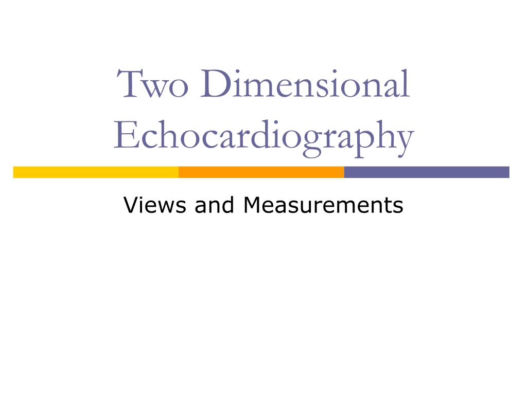 PPT - Two Dimensional Echocardiography PowerPoint Presentation, free ...