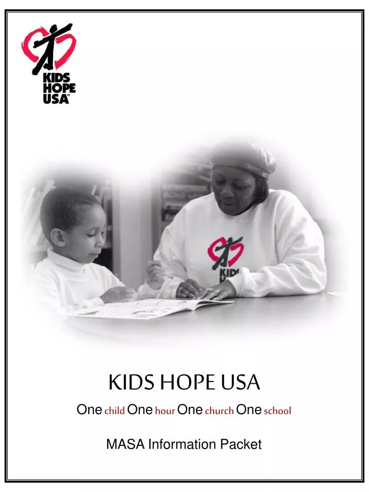 kids hope usa one child one hour one church one school masa information packet
