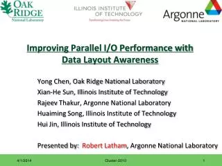 Improving Parallel I/O Performance with Data Layout Awareness