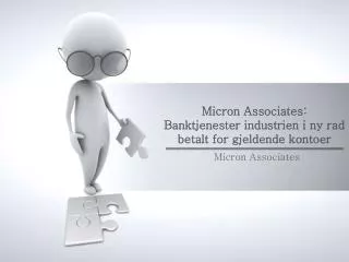 Micron Associates: Banktjenester industrien i ny rad betalt