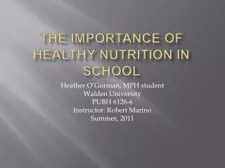 The importance of healthy nutrition in school