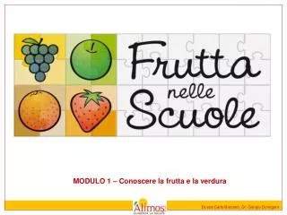 MODULO 1 – Conoscere la frutta e la verdura