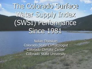 The Colorado Surface Water Supply Index (SWSI) Performance Since 1981