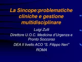 La Sincope:problematiche cliniche e gestione multidisciplinare