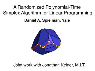 A Randomized Polynomial-Time Simplex Algorithm for Linear Programming