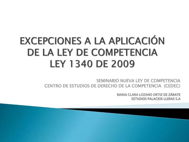 excepciones a la aplicaci n de la ley de competencia ley 1340 de 2009