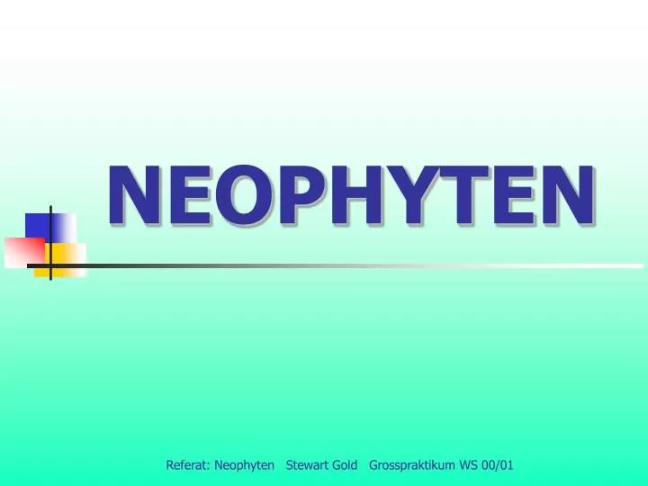neophyten