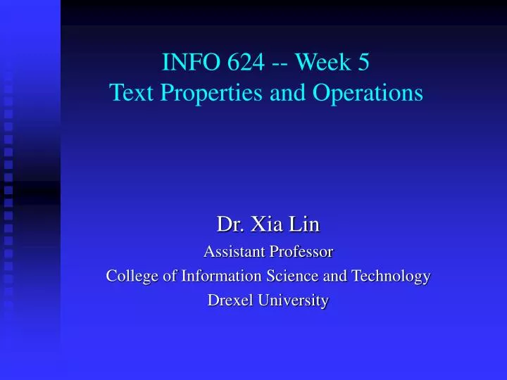 info 624 week 5 text properties and operations