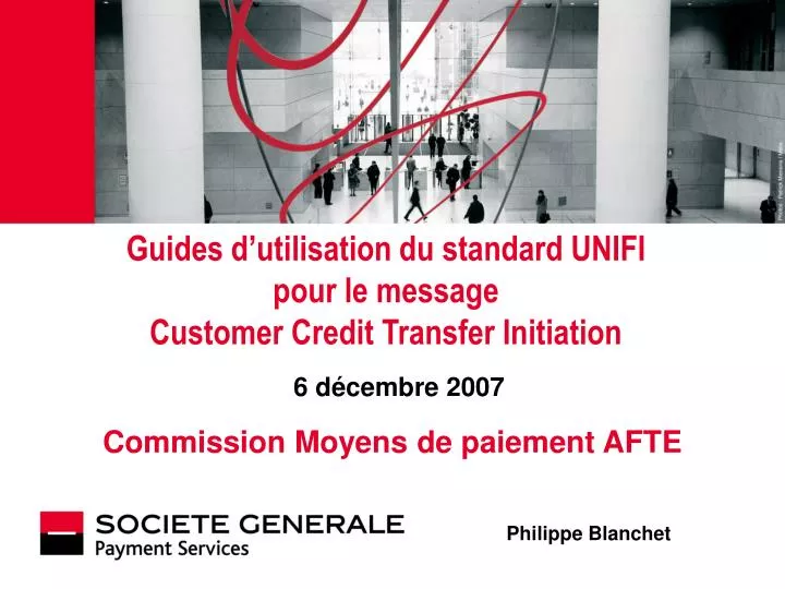 guides d utilisation du standard unifi pour le message customer credit transfer initiation