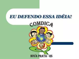 eu defendo essa id ia