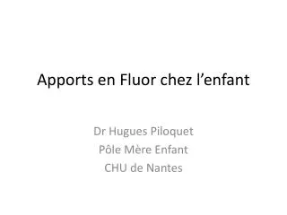 apports en fluor chez l enfant