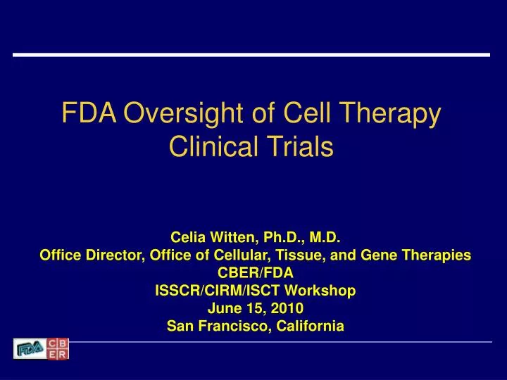 fda oversight of cell therapy clinical trials