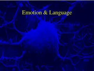 Emotion &amp; Language