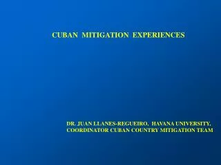 CUBAN MITIGATION EXPERIENCES