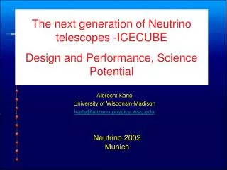 The next generation of Neutrino telescopes -ICECUBE Design and Performance, Science Potential