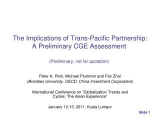 The Implications of Trans-Pacific Partnership: A Preliminary CGE Assessment (Preliminary, not for quotation)
