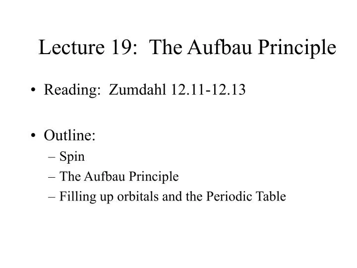 lecture 19 the aufbau principle