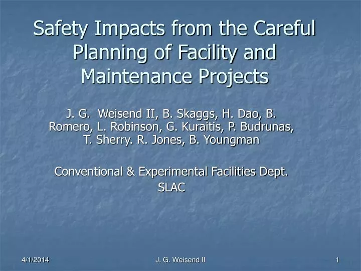 safety impacts from the careful planning of facility and maintenance projects