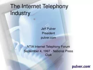 The Internet Telephony Industry