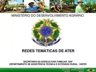 MINISTÉRIO DO DESENVOLVIMENTO AGRÁRIO