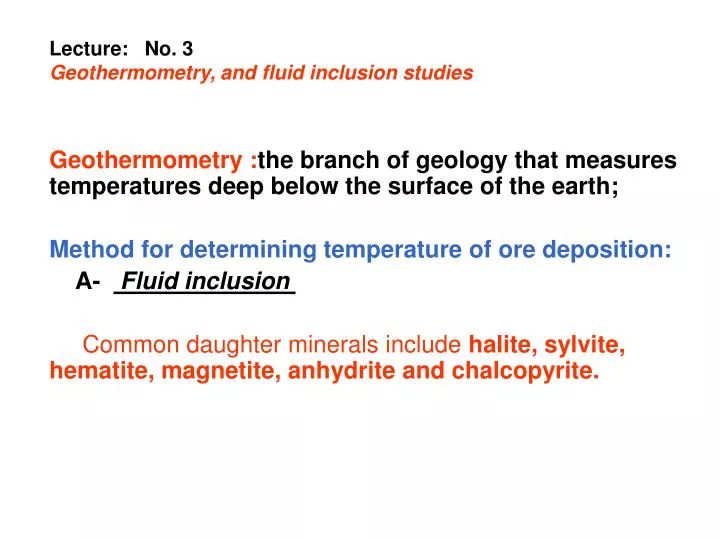 lecture no 3 geothermometry and fluid inclusion studies