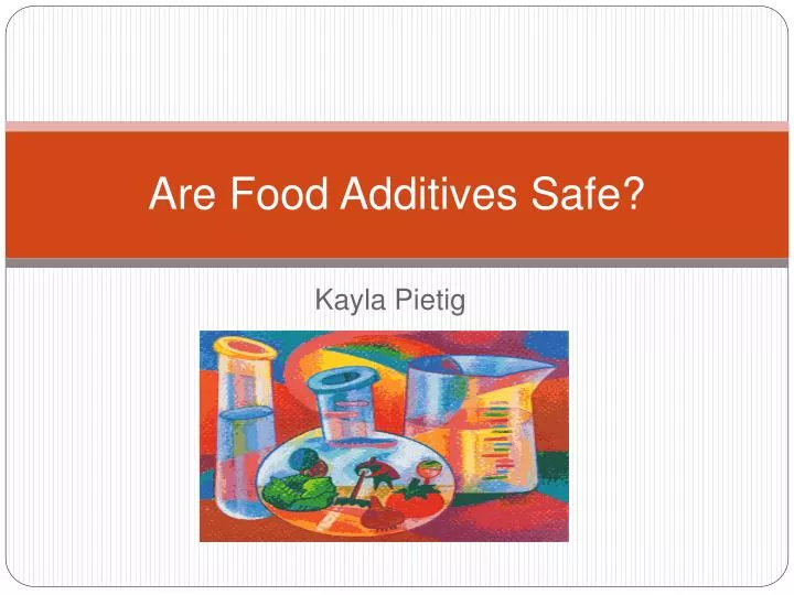 are food additives safe