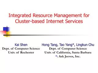 Integrated Resource Management for Cluster-based Internet Services
