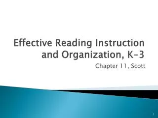 Effective Reading Instruction and Organization, K-3