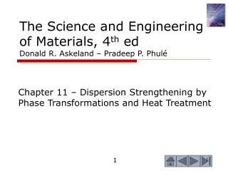 The Science and Engineering of Materials, 4 th ed Donald R. Askeland – Pradeep P. Phulé