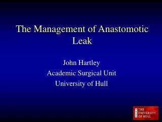 The Management of Anastomotic Leak