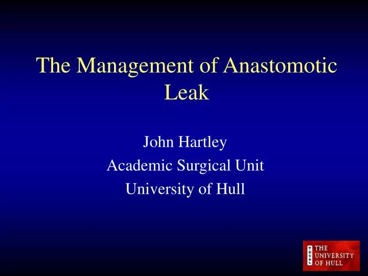 the management of anastomotic leak