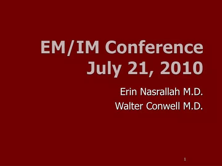 em im conference july 21 2010