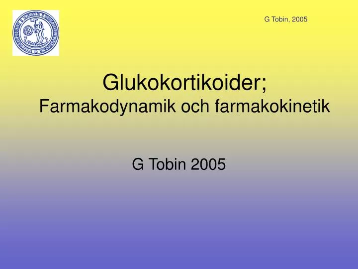 glukokortikoider farmakodynamik och farmakokinetik