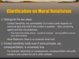 Clarification on Moral Relativism