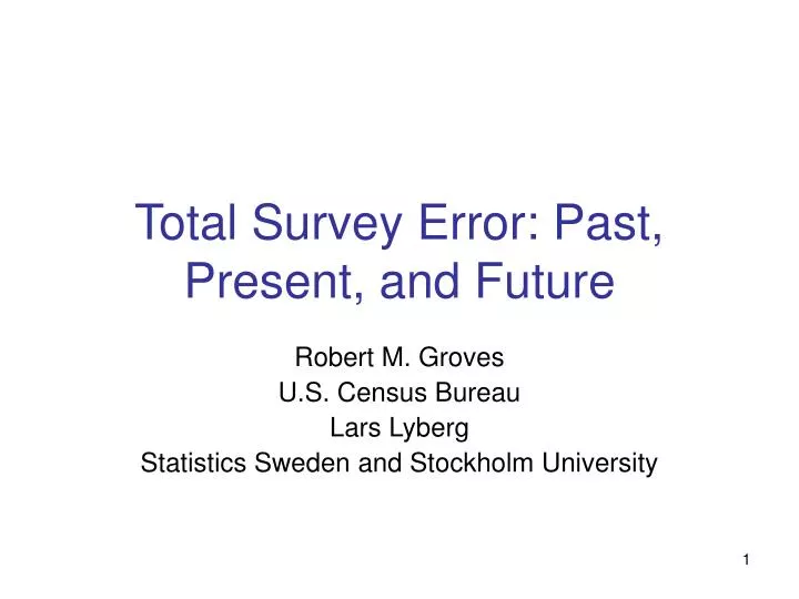 total survey error past present and future