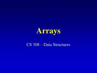 Arrays